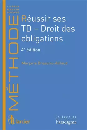 Couverture du produit · Réussir ses TD : Droit des obligations