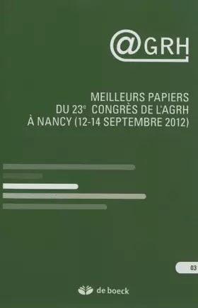 Couverture du produit · AGRH, N° 3 : Meilleurs papiers du 23e congrès de l'AGRH à Nancy (12-14 septembre 2012)