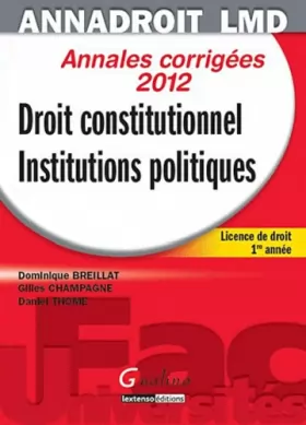 Couverture du produit · Anna droit 2012. Droit constitutionnel et institutions politiques,13ème édition