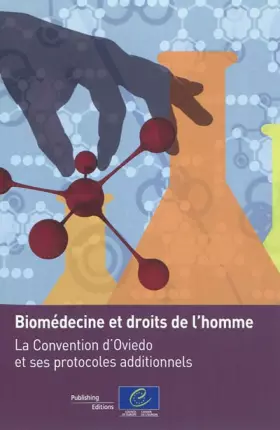 Couverture du produit · Biomédecine et droits de l'homme: La Convention d'Oviedo et ses protocoles additionnels