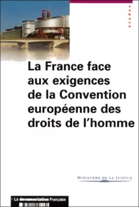 Couverture du produit · La France face aux exigences de la Convention européenne des droits de l'homme.: Analyse du contentieux judiciaire français dev