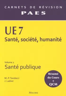 Couverture du produit · UE 7 Santé, société, humanité : Volume 2, Santé publique