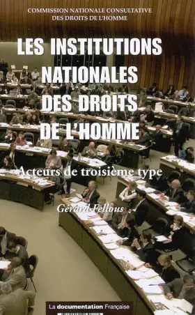 Couverture du produit · Les institutions nationales des droits de l'homme : Acteurs de trsoisème type