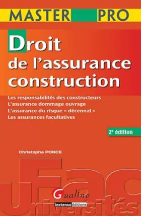 Couverture du produit · Droit de l'assurance construction : Les responsabilités des constructeurs, L'assurance dommage ouvrage, L'assurance du risque "