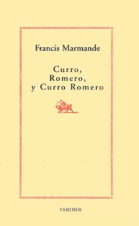 Couverture du produit · Curro, Romero, y Curro Romero