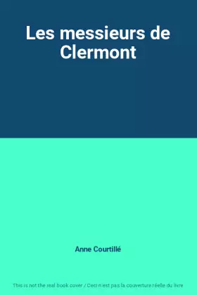 Couverture du produit · Les messieurs de Clermont