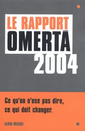 Couverture du produit · Le Rapport Omertà 2004