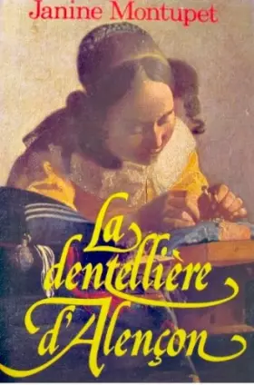 Couverture du produit · La dentelliere d'Alencon