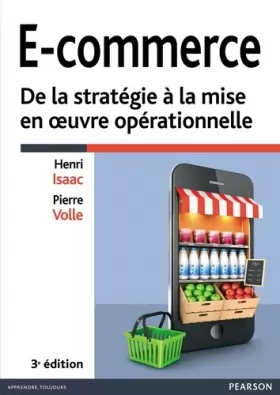 Couverture du produit · E-commerce 3e édition : De la stratégie à la mise en oeuvre opérationnelle