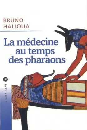 Couverture du produit · La médecine au temps des pharaons NED (0000)