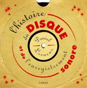 Couverture du produit · Histoire du disque et de l'enregistrement sonore
