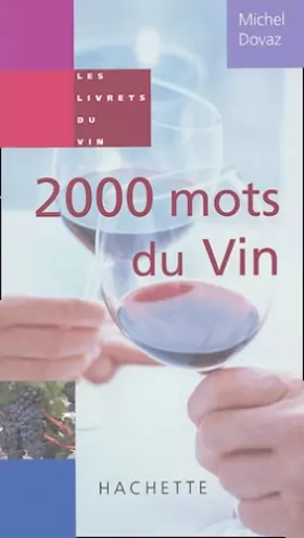 Couverture du produit · 2000 mots du vin
