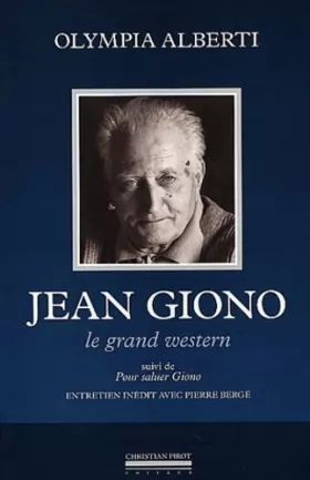 Couverture du produit · Jean Giono-Le Grand Western: Suivi de : Pour Saluer Giono-