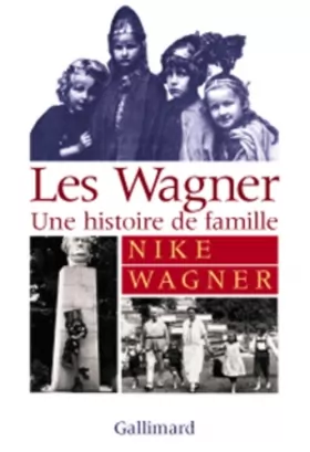 Couverture du produit · Les Wagner : Une Histoire de famille