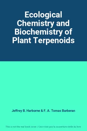 Couverture du produit · Ecological Chemistry and Biochemistry of Plant Terpenoids