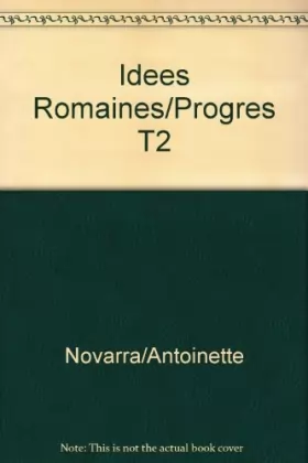 Couverture du produit · Les Idées romaines sur le progrès d'après les écrivains de la République, tome 2