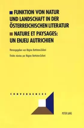 Couverture du produit · Funktion von Natur Landschaft in der Osterreichischen Literatur  Nature et paysage : un enjeu autrichien