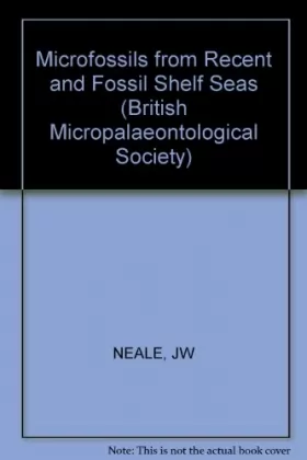 Couverture du produit · Microfossils from Recent and Fossil Shelf Seas