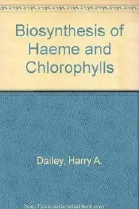Couverture du produit · Biosynthesis of Heme and Chlorophylls