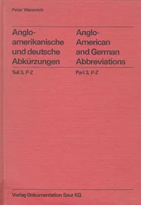 Couverture du produit · Anglo-American and German Abbreviations in Science and Technology  Anglo-Amerikanische Und Deutsche AbkUrzungen in Wissenschaf