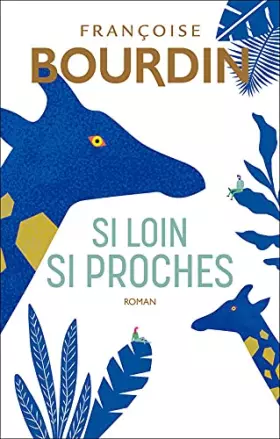 Couverture du produit · Si loin, si proches