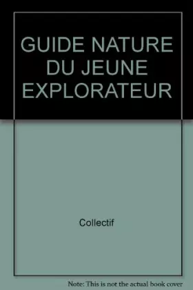 Couverture du produit · Guide nature du jeune explorateur