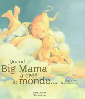 Couverture du produit · Quand Big Mama a créé le monde...