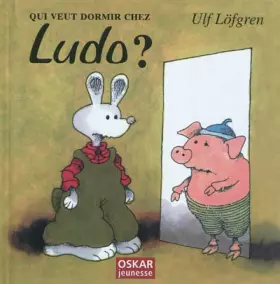 Couverture du produit · QUI VEUT DORMIR CHEZ LUDO ?