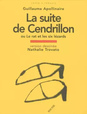 Couverture du produit · La suite de Cendrillon : Ou Le rat et les six lézards