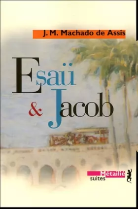 Couverture du produit · Esaü et Jacob
