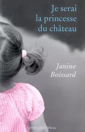 Couverture du produit · Je serai la princesse du château