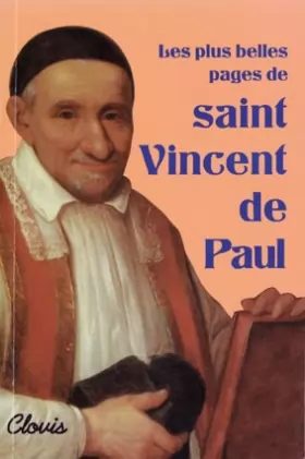 Couverture du produit · Les Plus Belles Pages de Saint Vincent de Paul