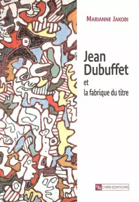 Couverture du produit · Jean Dubuffet