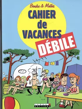 Couverture du produit · Cahier de vacances débile