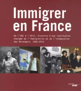 Couverture du produit · Immigrer en France