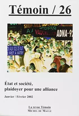 Couverture du produit · ETAT ET SOCIETE, PLAIDOYER POUR UNE ALLIANCE