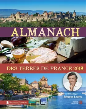 Couverture du produit · Almanach des Terres de France 2018
