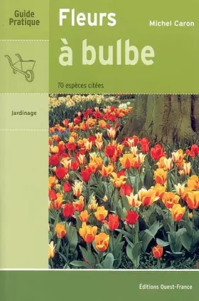Couverture du produit · Fleurs à bulbe