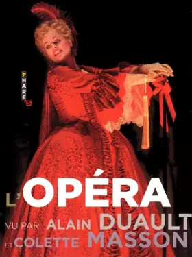 Couverture du produit · L'Opéra vu par Alain Duault & Colette Masson