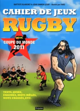 Couverture du produit · Cahier de jeux rugby: Spécial coupe du monde 2011
