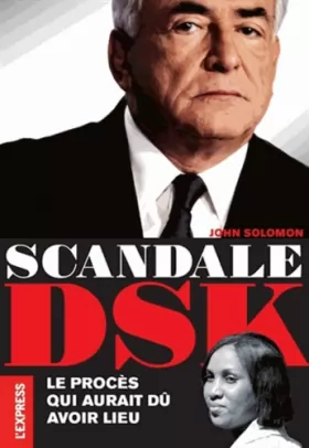 Couverture du produit · Scandale DSK - le procès qui aurait dû avoir lieu