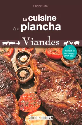 Couverture du produit · La cuisine à la plancha : Viandes