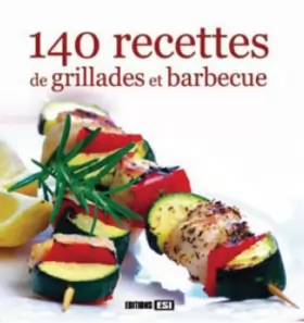 Couverture du produit · 140 recettes de grillades et barbecue