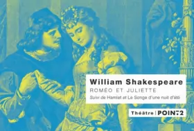 Couverture du produit · Roméo et Juliette, Hamlet, Le songe d'une nuit d'été