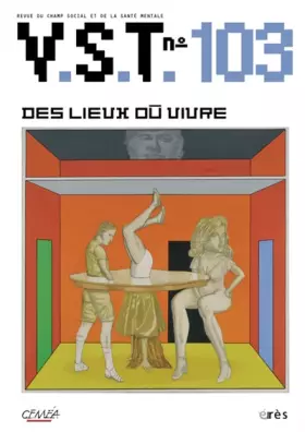 Couverture du produit · VST, N° 103 : Des lieux où vivre