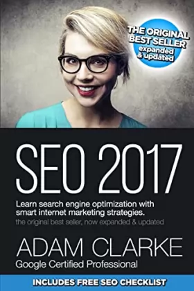 Couverture du produit · SEO 2017 Learn Search Engine Optimization With Smart Internet Marketing Strateg: Learn SEO with smart internet marketing strate