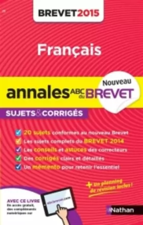 Couverture du produit · Annales ABC du BREVET 2015 Français 3e