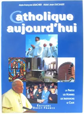 Couverture du produit · Catholique aujourd'hui