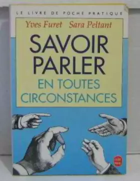 Couverture du produit · Savoir parler en toutes circonstances