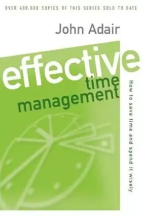 Couverture du produit · Effective Time Management: How to Save Time and Spend It Wisely